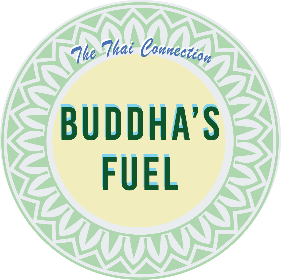 Buddha's Fuel